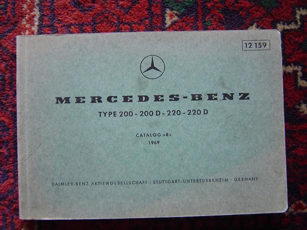 MERCEDES BENZ 200 200D 220 220 D catalog B 1969
