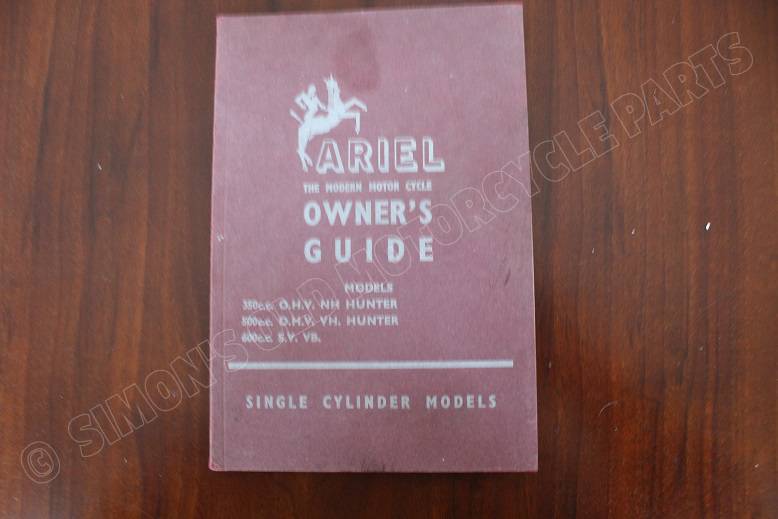 ARIEL 350 cc OHV NH Hunter 500 cc VH Hunter 600 cc SV VB 1956 owner’s manual